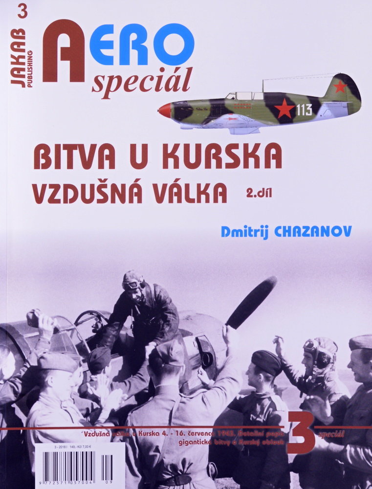 Publ. AERO SPECIAL Kursk Battle (Czech text) Vol.2